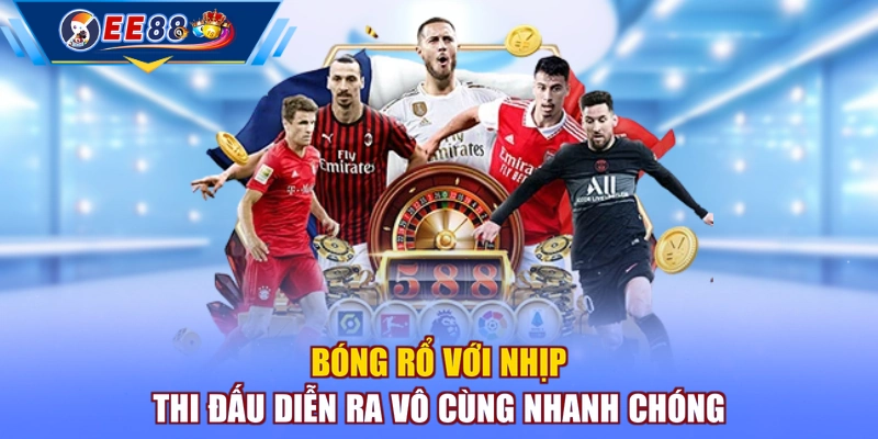 Bóng rổ với nhịp thi đấu diễn ra vô cùng nhanh chóng