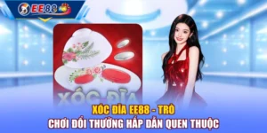 Xóc Đĩa EE88 - Trò Chơi Đổi Thưởng Hấp Dẫn Quen Thuộc
